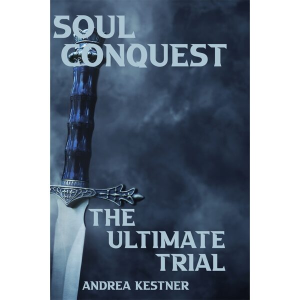 Soul Conquest The Ultimate Trial (Paperback)